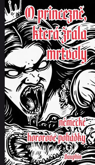 Obálka knihy O princezně, která žrala mrtvoly