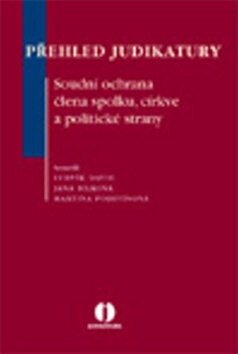 Obálka knihy Přehled judikatury. Soudní ochrana člena spolku, církve a politické strany