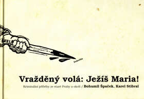 Obálka knihy Vražděný volá: Ježíš Maria!