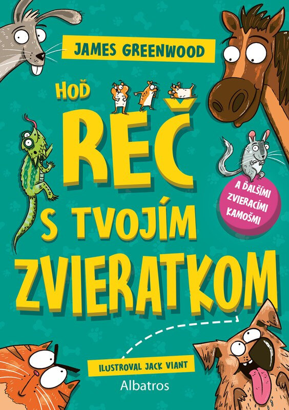Obálka knihy Hoď reč s tvojím zvieratkom... a ďalšími zvieracími kamošmi