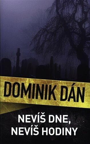 Obálka knihy Nevíš dne, nevíš hodiny