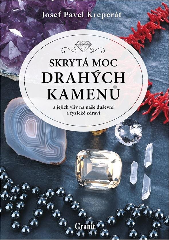 Obálka knihy Skrytá moc drahých kamenů