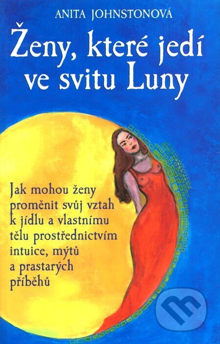 Obálka knihy Ženy, které jedí ve svitu Luny