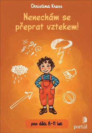Obálka knihy Nenechám se přeprat vztekem!