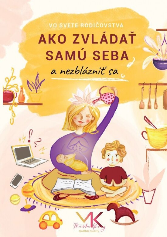 Obálka knihy Ako zvládať samu seba a nezblázniť sa