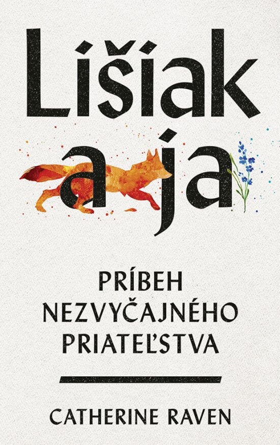 Obálka knihy Lišiak a ja: Príbeh nezvyčajného priateľstva