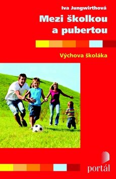 Obálka knihy Mezi školkou a pubertou