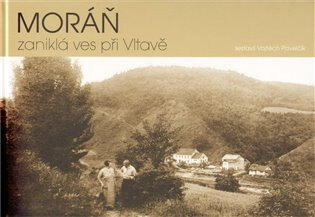 Obálka knihy Moráň zaniklá ves při Vltavě