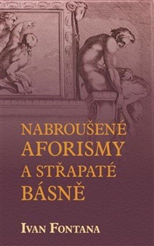 Obálka knihy Nabroušené aforismy a střapaté rýmy