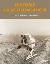 Obálka knihy Historie sklízecích mlátiček