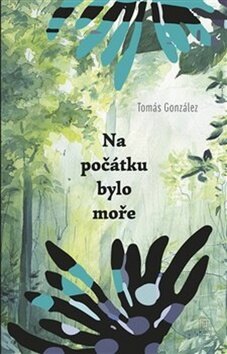 Obálka knihy Na počátku bylo moře