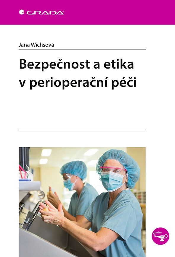 Obálka knihy Bezpečnost a etika v perioperační péči