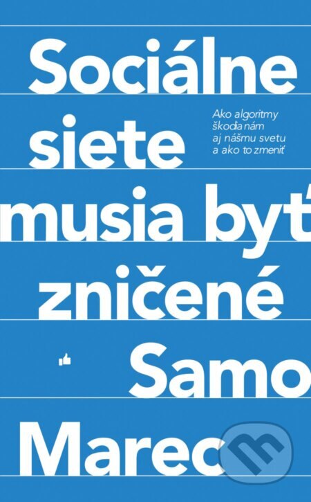 Obálka knihy Sociálne siete musia byť zničené