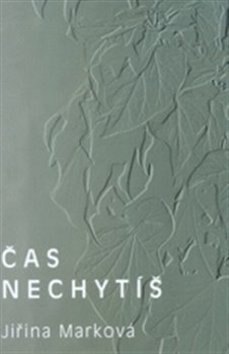 Obálka knihy Čas nechytíš
