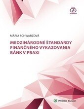 Obálka knihy Medzinárodné štandardy finančného vykazovania bánk v praxi