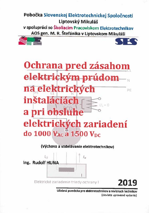 Obálka knihy Ochrana pred zásahom elektrickým prúdom na elektrických inštaláciách a pri obsluhe elektrických zari