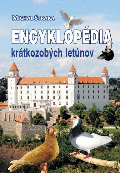 Obálka knihy Encyklopédia krátkozobých letúnov