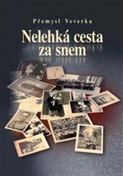 Obálka knihy Nelehká cesta za snem