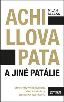 Obálka knihy Achillova pata a jiné patálie
