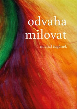Obálka knihy Odvaha milovat