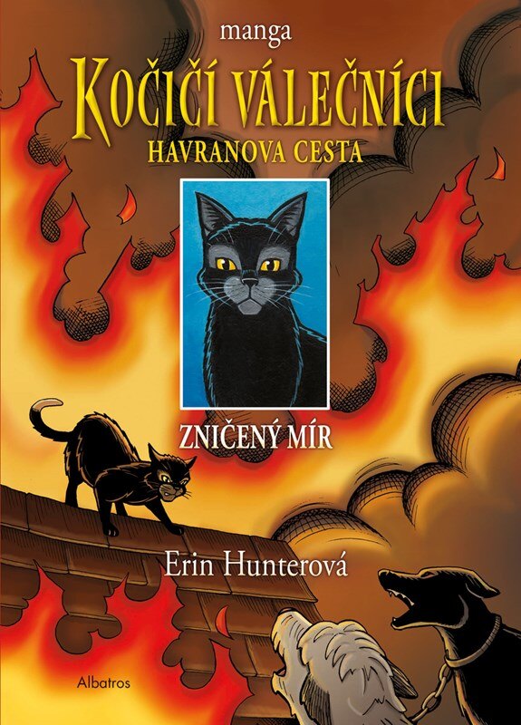 Obálka knihy Kočičí válečníci: Havranova cesta (1) - Zničený mír