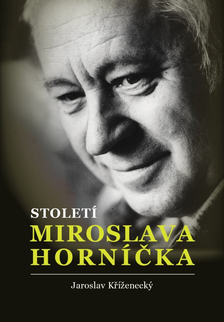 Obálka knihy Století Miroslava Horníčka (1. akosť)