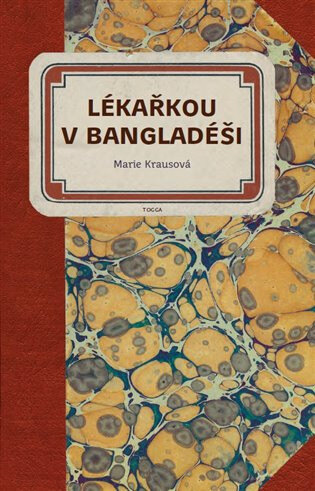 Obálka knihy Lékařkou v Bangladéši