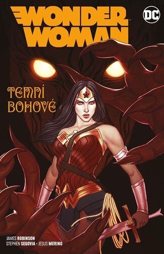 Obálka knihy Wonder Woman Temní bohové