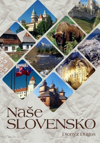 Obálka knihy Naše Slovensko