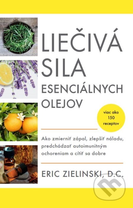 Obálka knihy Liečivá sila esenciálnych olejov