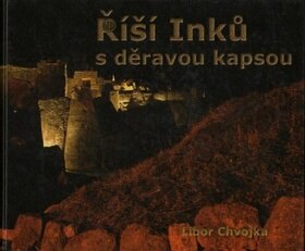 Obálka knihy Říší Inků s děravou kapsou