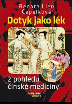 Obálka knihy Dotyk jako lék z pohledu čínské medicíny
