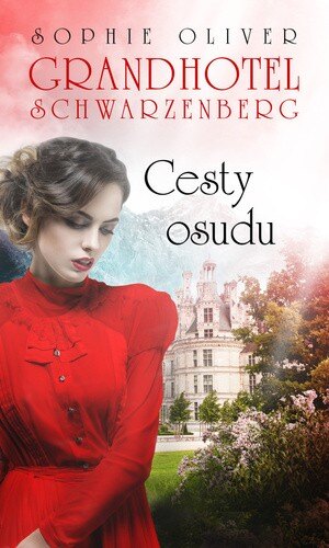 Obálka knihy Grandhotel Schwarzenberg Cesty osudu