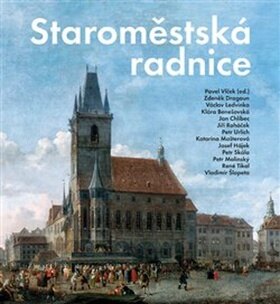 Obálka knihy Staroměstská radnice