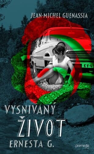 Obálka knihy Vysnívaný život Ernesta G.
