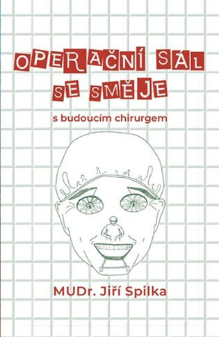 Obálka knihy Operační sál se směje - s budoucím chirurgem