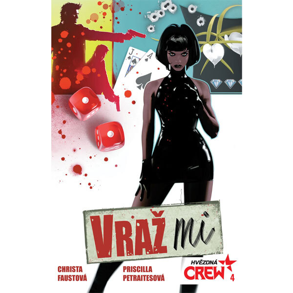 Obálka knihy Hvězdná CREW 4: Vraž mi
