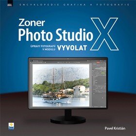 Obálka knihy Zoner Photo Studio X  Úpravy fotografií v modulu Vyvolat