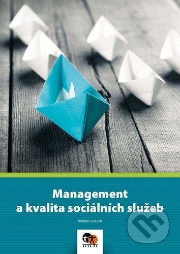Obálka knihy Management a kvalita sociálních služeb