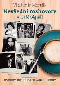 Obálka knihy Nevšední rozhovory v Café Signál