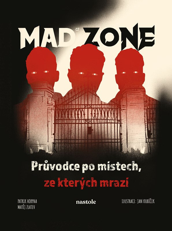 Obálka knihy Mad Zone - Průvodce po místech, ze kterých mrazí