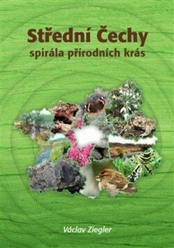 Obálka knihy Střední Čechy Spirála přírodních krás