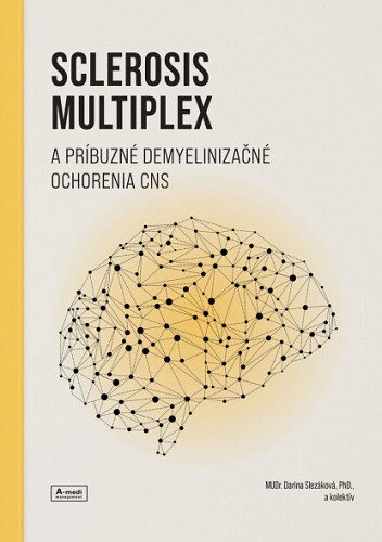 Obálka knihy Sclerosis multiplex a príbuzné demyelinizačné ochorenia cns