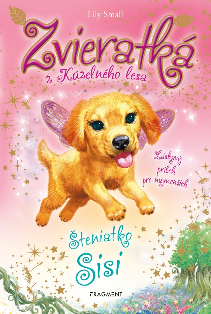 Obálka knihy Zvieratká z Kúzelného lesa - Šteniatko Sisi