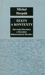 Obálka knihy Texty a kontexty (Slovenská literatúra a literatúra dolnozemských Slovákov