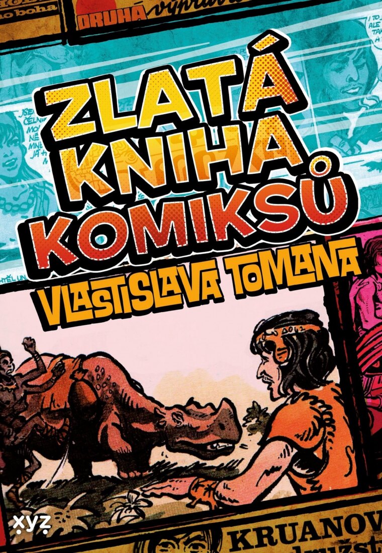 Obálka knihy Zlatá kniha komiksů Vlastislava Tomana