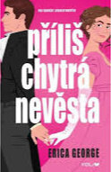 Obálka knihy Příliš chytrá nevěsta