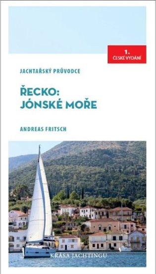 Obálka knihy Řecko: Jónské moře - jachtařský průvodce
