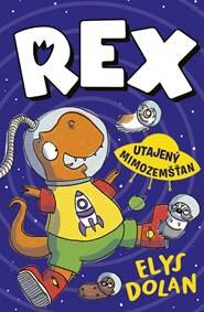 Obálka knihy Rex 2: Utajený mimozemšťan