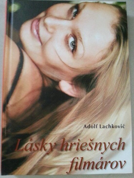 Obálka knihy Lásky hriešnych filmárov
